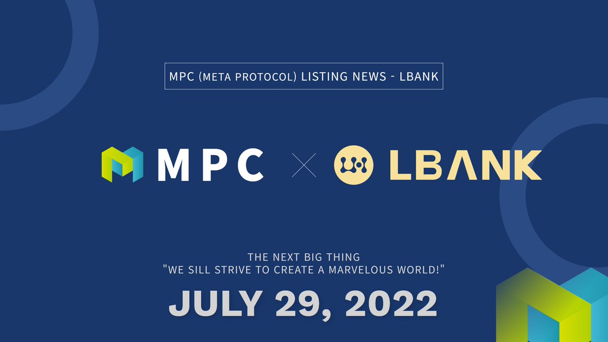 Landbox_'s tweet photo. 🎉 MPC 코인 LBank 상장 🎉

2022년 07월 29일 15:00 LBank에 메타프로토콜 토큰인 MPC 상장이 예정되어있습니다.

거래토큰: MPC/USDT
예치 시작: 2022년 07월 28일 15:00 
거래 시작: 2022년 07월 29일 15:00 
출금 시작: 2022년 07월 30일 15:00

@LBank_Exchange
 #cryptocurrecy https://t.co/0gypQeqHwe