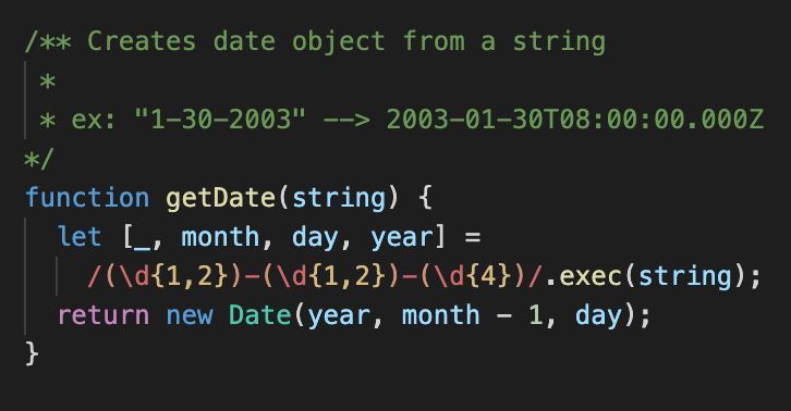 CalebtheWood's tweet photo. Day 28: Playing with Regular Expressions today. Feels great to finally demystify that cryptic  regex syntax!

Here's a code sample from the book that converts a string into a Date object. 

#100DaysOfCode #JavaScript #Programming #Regex
#eloquentjs #webdev #100daysofcodechallenge https://t.co/fbhlqGGMiU