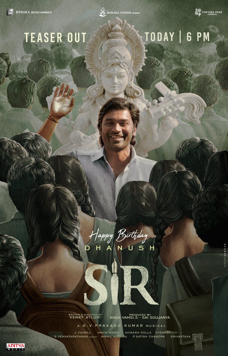 AppuDhanush13's tweet photo. #Vaathi / #SIR  special poster .. teaser out today 6pm🔥

#VaathiFirstLook / #SIRFirstLook 

#VaathiTeaser #SIRTeaser 
Out today at 6pm! 👍🏼🔥
 @dhanushkraja Anna @gvprakash
Qnna @iamsamyuktha_ #VenkyAtluri @kavya_sriram @dopyuvraj @NavinNooli @vamsi84 #SaiSoujanya https://t.co/J0q5z3SAhu