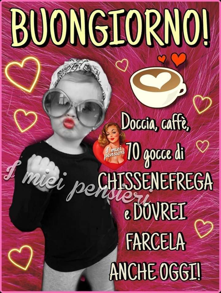 Buona giornata a tutti voi 🤗