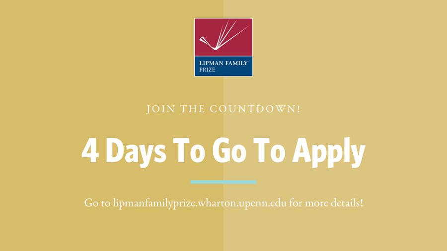 LFP App Countdown: 4 more days until our 2023 Lipman Family Prize application is closed! Pro Tip: Draft your #application essay responses in advance so you can make multiple edits before the deadline. Preview the questions here: whr.tn/3qT90Jx @WhartonMLP @Wharton @Penn