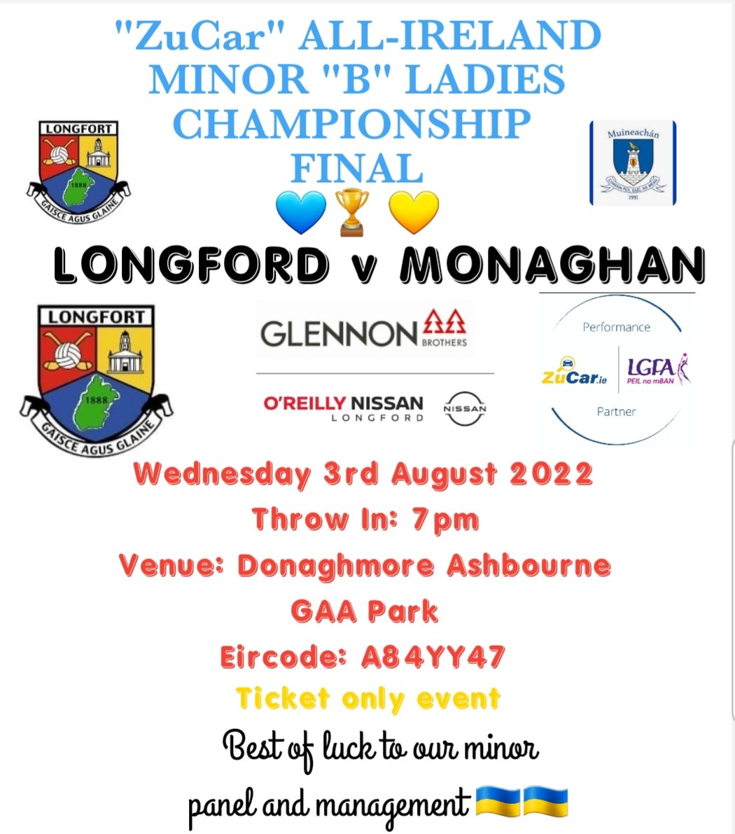 ZuCar All-Ireland Minor 'B' Championship Final @LongfordLgfa v @Monaghan_LGFA Best if luck to the Longford minor panel and management in the lead up to the All-Ireland minor final 💙💛 @LadiesFootball @LeinsterLGFA @GlennonBrothers @PlayrFit