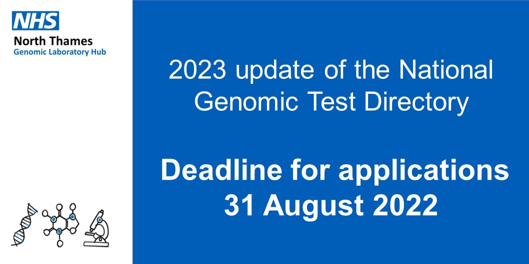 NorthThamesGMS's tweet photo. The current application cycle to update the National Genomic Test Directory is open until August 31st.
To find out how to submit applications for the inclusion of new clinical indications or updates to current clinical indications visit https://t.co/fKFxjupFUj https://t.co/GINbw1GYTX