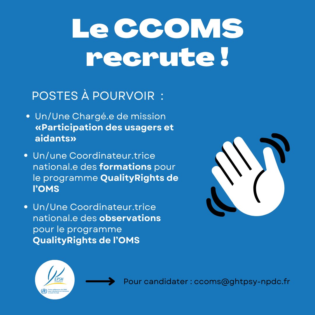Le CCOMS recrute!
👉Chargé.e de mission «Participation des usagers &amp; des aidants»
🔎vu.fr/pghm
👉Coordo. national.e des formations #QualityRights de l’OMS
🔎vu.fr/BsWX
👉Coordo. national.e des observations QualityRights de l’OMS
🔎vu.fr/QZAM