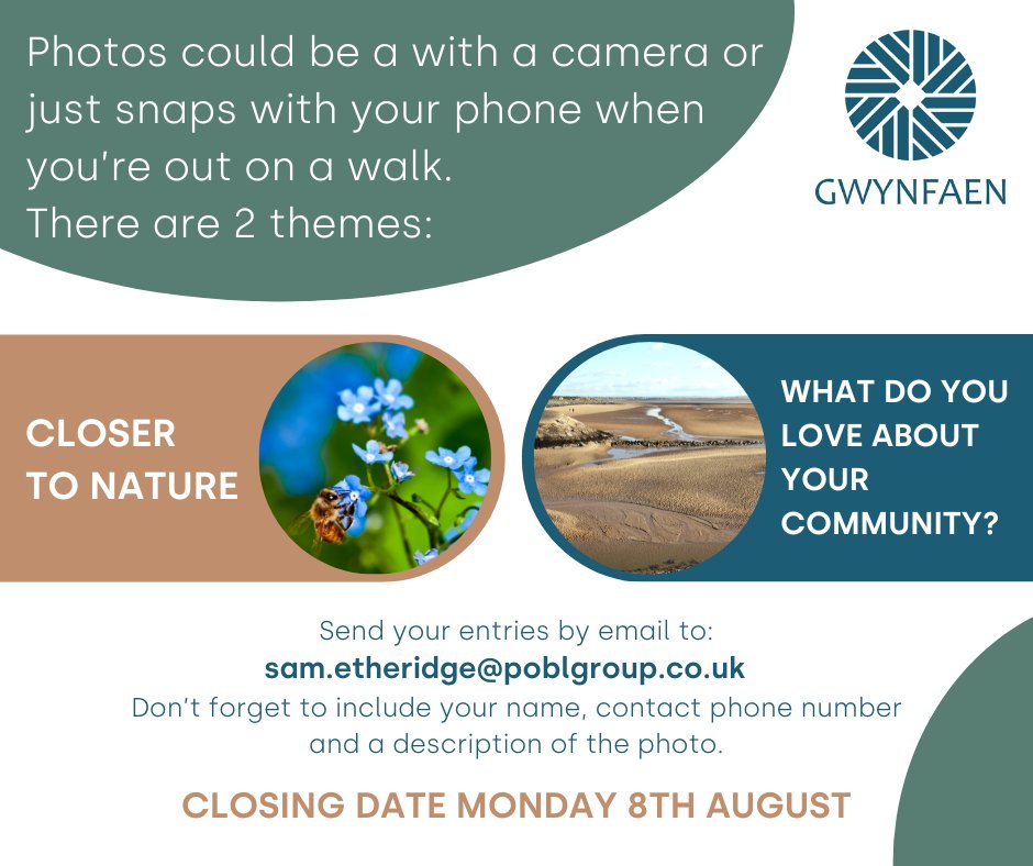 Pobl Group (@poblgroup) on Twitter photo There are 2 themes:
🌳 Close to nature
💛 What do you love about your community?
Send your entries by email to sam.etheridge@poblgroup.co.uk
Don’t forget to include your name, contact phone number and a description of the photo. Closing date is 8th August. There are 2 themes:
🌳 Close to nature
💛 What do you love about your community?
Send your entries by email to sam.etheridge@poblgroup.co.uk
Don’t forget to include your name, contact phone number and a description of the photo. Closing date is 8th August.