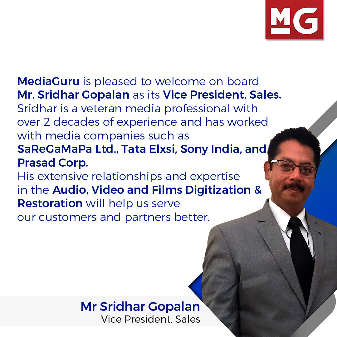 MediaGuru is pleased to welcome on board Mr. Sridhar Gopalan as its Vice President, Sales.