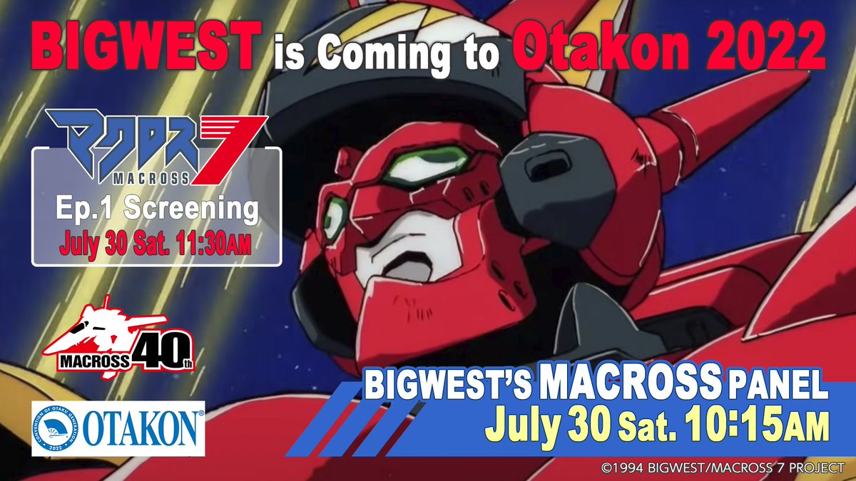 MACROSS_BIGWEST's tweet photo. 🔥Coming to #Otakon2022 🔥

Hear the latest #Macross news, product announcements, and worldwide developments!

▼July 30 Sat, 10:15AM
BIGWEST's MACROSS PANEL
at Panel 7

▼July 30 Sat, 11:30AM
MACROSS 7 ep.1 screening
at Video 3

https://t.co/mOU8Rc2CuL

#BIGWEST #VariableFighter https://t.co/mZ7WKvUhKx
