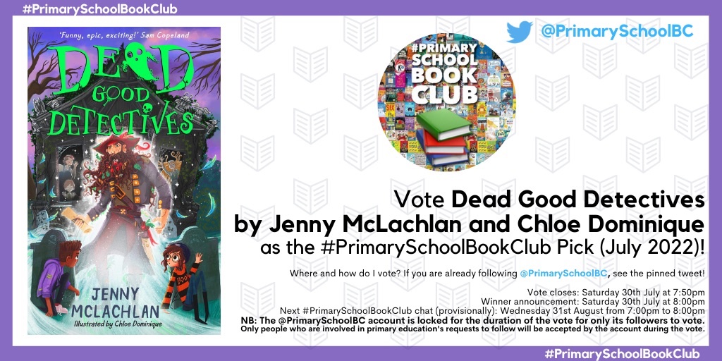 Vote for me and @chloedominique_ !  Shiver me timbers! #deadgooddetectives has been included in the #PrimarySchoolBookClub July 2022 vote this evening. Go to @PrimarySchoolBC and vote for it using the pinned tweet! @FarshoreBooks @JuliaChurchill  👻 🦜 ☠️