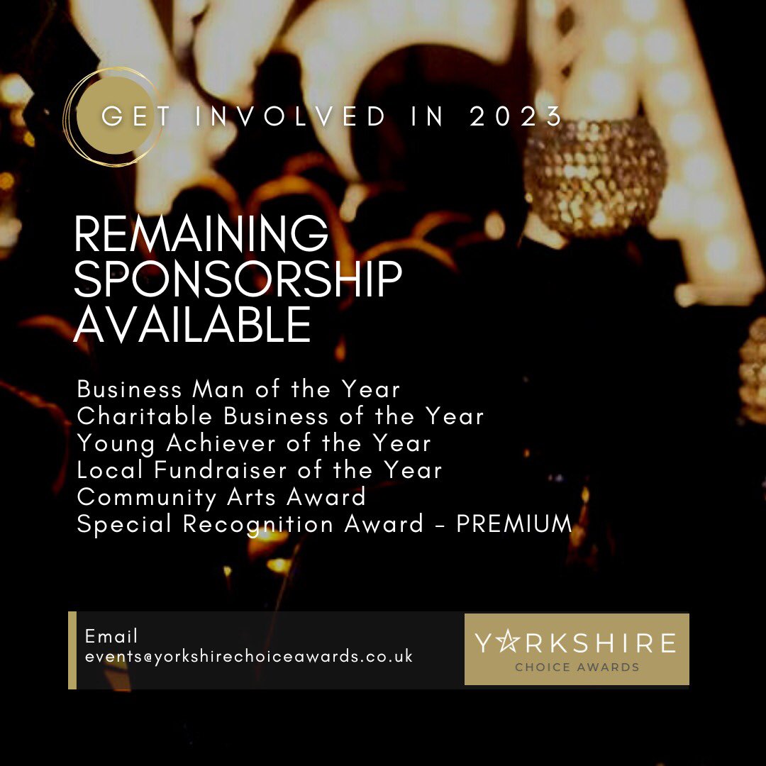 *EXCITING NEWS*
We are close to launching our 2023 Awards, keep an eye on our socials for announcements VERY SOON

Sponsors are signed up to support the 2023 awards,if you wish to have your business in the Yorkshire Choice spotlight please see the remaining sponsor opportunities