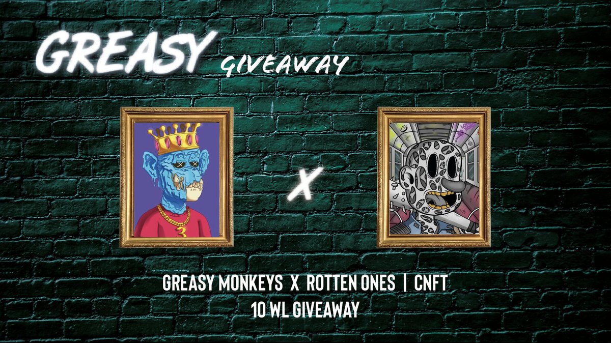 GreasyM_CNFT's tweet photo. 🎉GIVEAWAY🎉
Greasy Monkeys X Rotten ones | CNFT

10 WL spots from @OnesRotten 

1⃣Like and RT❤️
2⃣Tag 2 friends🙈
3⃣ Follow 
@GreasyM_CNFT &amp; @OnesRotten 

4⃣ React 🎉 in our discord https://t.co/xy7JDYBFPs

⏳ 24hrs

#CNFTCommunity #CNFTs #CNFTProject #NFTCommunity #NFTs #Web3 https://t.co/ViX2sPx9h0