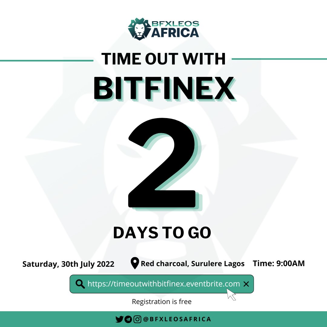 We are excited. Its just 2 days away.
Be sure to make a date with us
Register now - timeoutwithbitfinex.eventbrite.com

#ASUU #Cryptocurrecy #Bitfinex