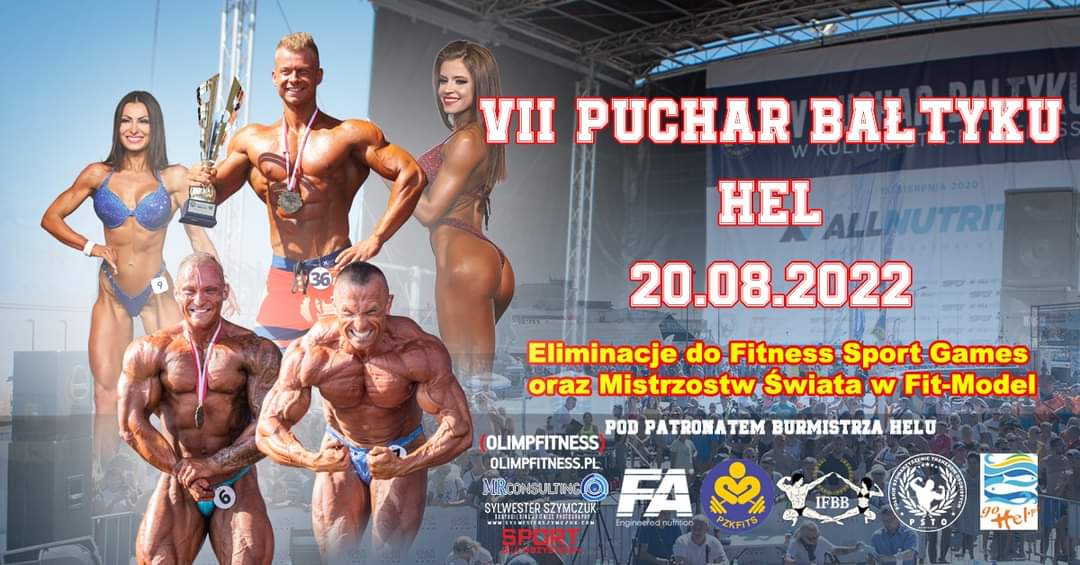 VII Puchar Bałtyku w Kulturystyce I Fitness 2022 już 20 sierpnia Hel , Bulwar Nadmorski #PZKFITS #PolishFitness #fitness #pucharBaltyku #bikini #mesnsphysique #fitnessplazowe #kulturystykanaplazy