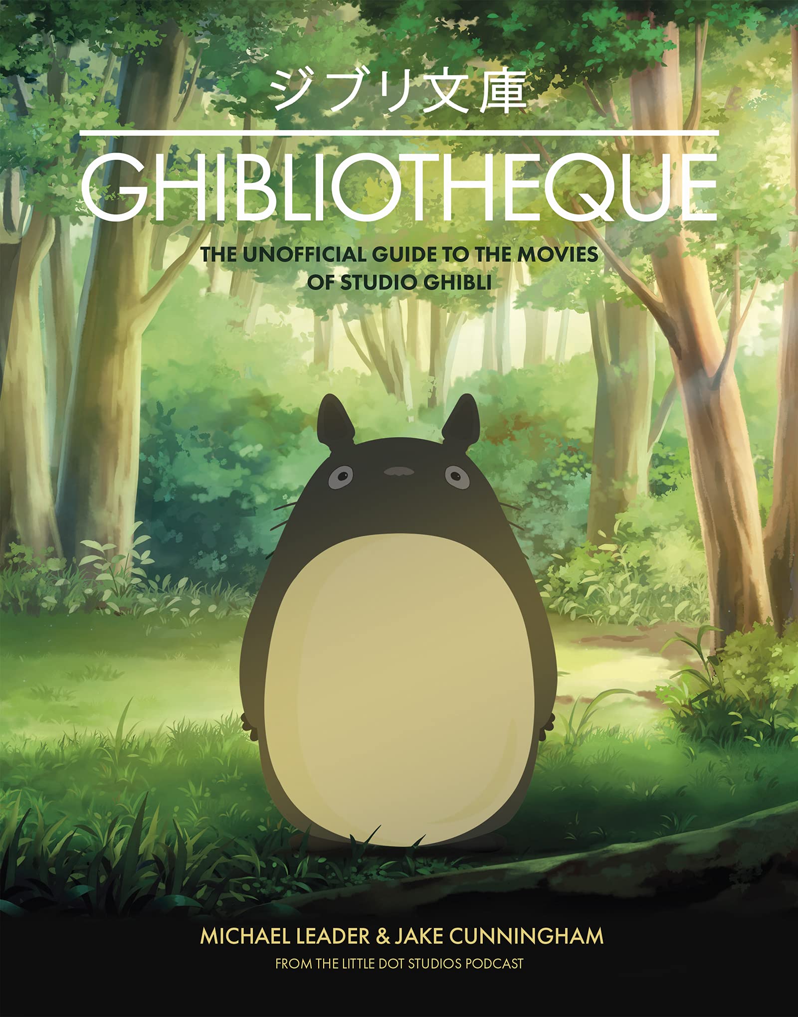 Read Pdf Ghibliotheque An Unofficial Guide To The Movies Of Studio Ghibli By Michael Leader On Audiobook Full Format Twitter