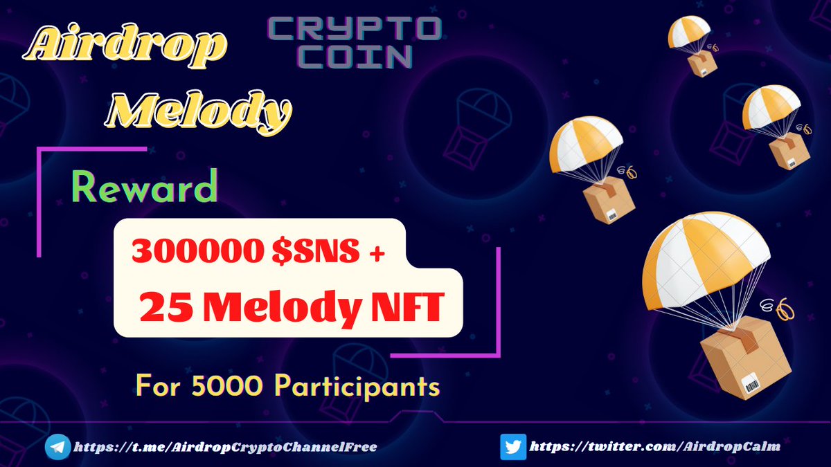 AirdropCalm's tweet photo. 🚀 Melody Airdrop 💰 
💰 Reward Pool: 300000 $SNS + 25 Melody NFT
🏆 Winner: 5000 User 
🕹 Airdrop Link: https://t.co/ksNR734zK0
👉 Flow Twitter: https://t.co/MIrQ47llrF
🔗 Group TeleGram: https://t.co/V862a6DNeY
@AirdropCalm #Airdrop #Bounty https://t.co/MZZn3nDWVm