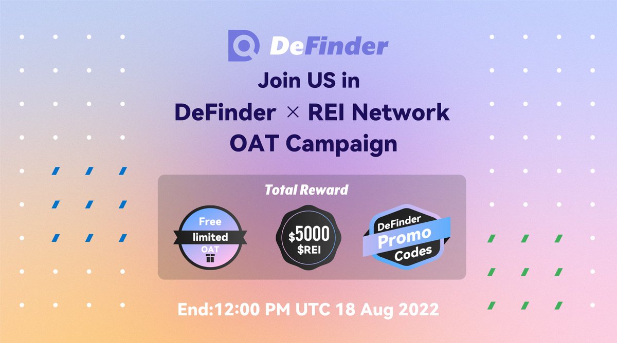 🎉DeFinder x REI Network <a href="/GXChainGlobal/">REI Network｜From #GXChain!</a> OAT Campaign🎉

To advance friendly and cooperative relations, we prepare additional 2⃣ gifts for 25 winners. 
- 25*200 $REI
- 25*9 $USDT DeFinder promo codes

🔗galaxy.eco/DeFinder/campa…
📅Ends on 18th August 

#DeFinder #Galaxy #giveaway