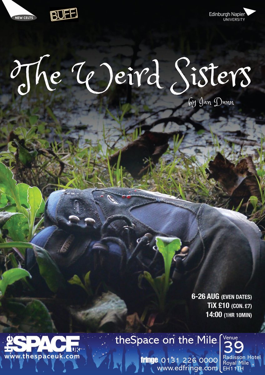 BUFFPRESENTS's tweet photo. 10 DAYS TILL WE OPEN!

‘The Weird Sisters’ by Ian Dunn at this year’s Edinburgh Fringe at theSpace on the Mile @thespaceuk 🩸 

Get your tickets while you can! #edfringe https://t.co/l2E7Ht0PMV