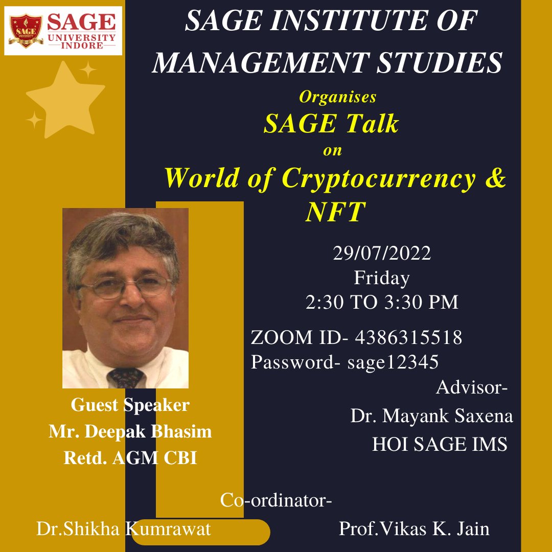 UniversitySage's tweet photo. IMS is going to organize A sage talk by MR. DEEPAK BHASIM, RTD. Asst. Gen Manager of Central Bank of India on 29/07/22.
visit- https://t.co/O7zvJeOAsk

#sage #university #sagetalk #studentlearning https://t.co/c5Go49e9hX