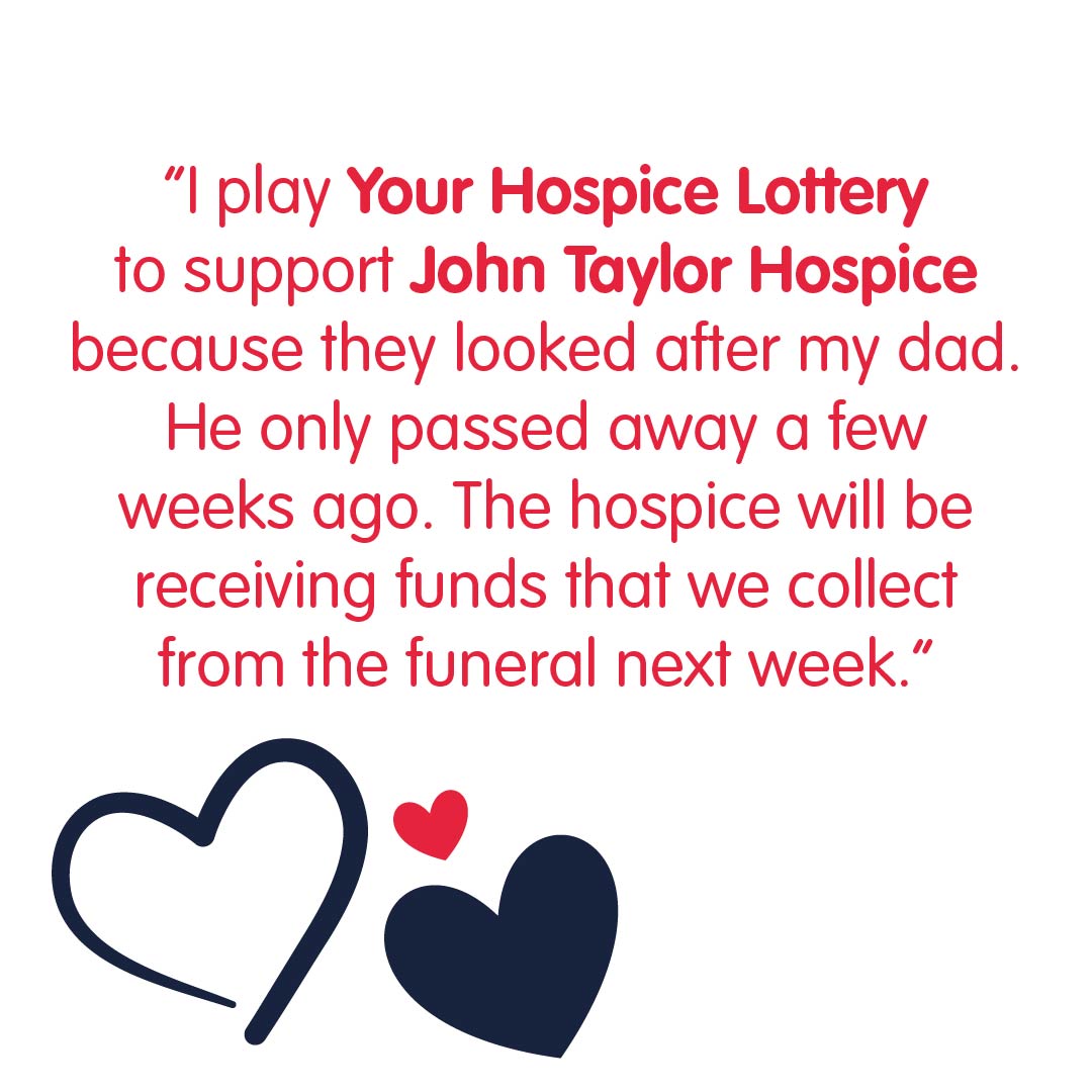 YHLhospices's tweet photo. “I play Your Hospice Lottery to support @jthospice because they looked after my dad. He only passed away a few weeks ago. The hospice will be receiving funds that we collect from the funeral next week.”
Anonymous Supporter of John Taylor Hospice
#loveyourlotteryweek #whyIplay https://t.co/pvhi2IYJJp