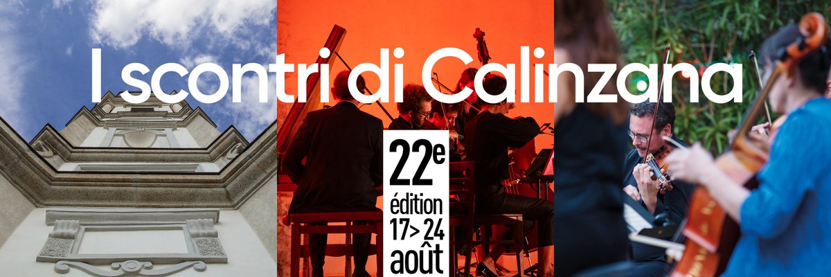 I SCONTRI DI CALINZANA - 17 > 24/08/22
Biglietteria &amp; prugramma : rencontresdecalenzana.fr/index.php/i-sc…