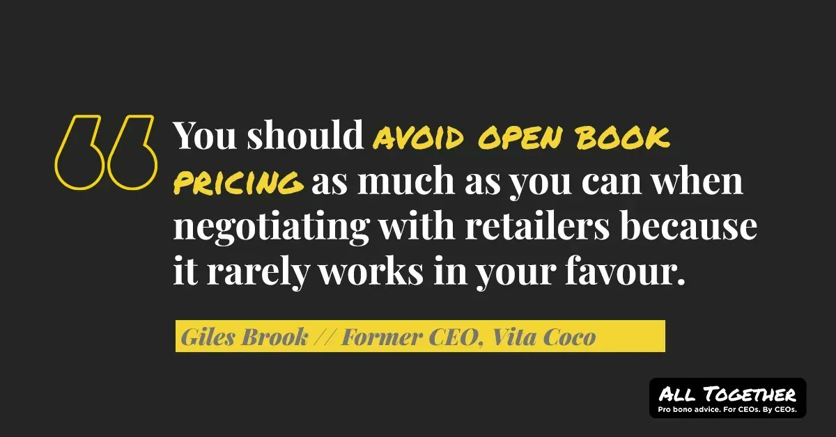 Former <a href="/VitaCocoUK/">Vita Coco</a> CEO, <a href="/gilesbrook/">Giles Brook</a>, advises suppliers to avoid open book pricing with retailers, especially during periods of rising inflation.

For more of Giles' advice and insights, you can read the write-up of his CEO Circle here: buff.ly/3Q0rTFu