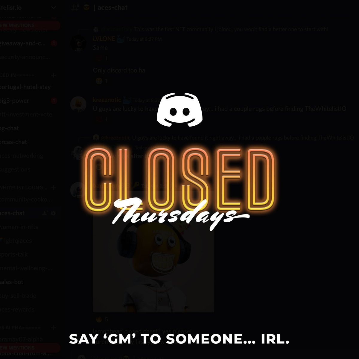 It's Thursday, that means Discord is officially closed! We'll see yall on Friday!

#MentalHealth #Discord #Outdoors #NFTCommunity