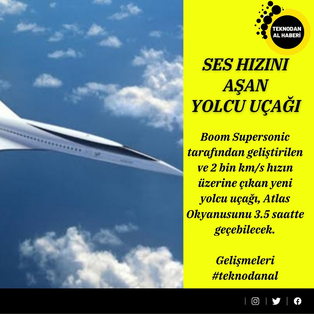 Teknodanalhaber's tweet photo. ✈️SES HIZINI AŞAN YOLCU UÇAĞI
🔊Boom Supersonic tarafından geliştirilen ve 2 bin km/s hızın üzerine çıkan yeni yolcu uçağı, Atlas Okyanusunu 3.5 saatte geçebilecek.
✴️Gelişmeleri #teknodanal
#boomsupersonic #boomsupersonicjets #teknodanalhaberi #seshızı #uçak #yolcuuçağı https://t.co/Jjcvh9LvOw
