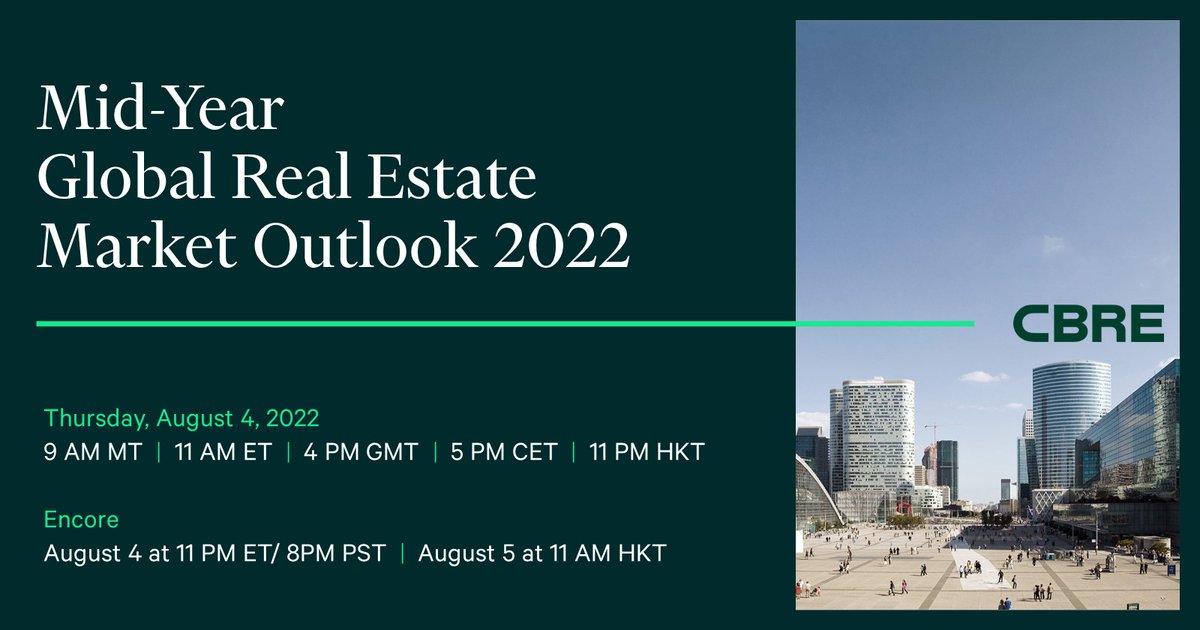 What can we expect for the remainder of 2022 and beyond? Join CBRE’s Global Research leaders next week for our 2022 Mid-Year Global Real Estate Market Outlook. Register here: cbre.co/3zAMqey #MidYearOutlook