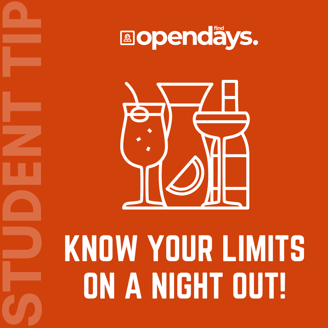 We all know drinking and partying are a part of student life.

It's ok to let loose and have fun with your friends, but if you've had enough, don't carry on drinking just because you're worried about looking boring. 

#FindOpenDays #StudentTips #UniTips #StudentLife