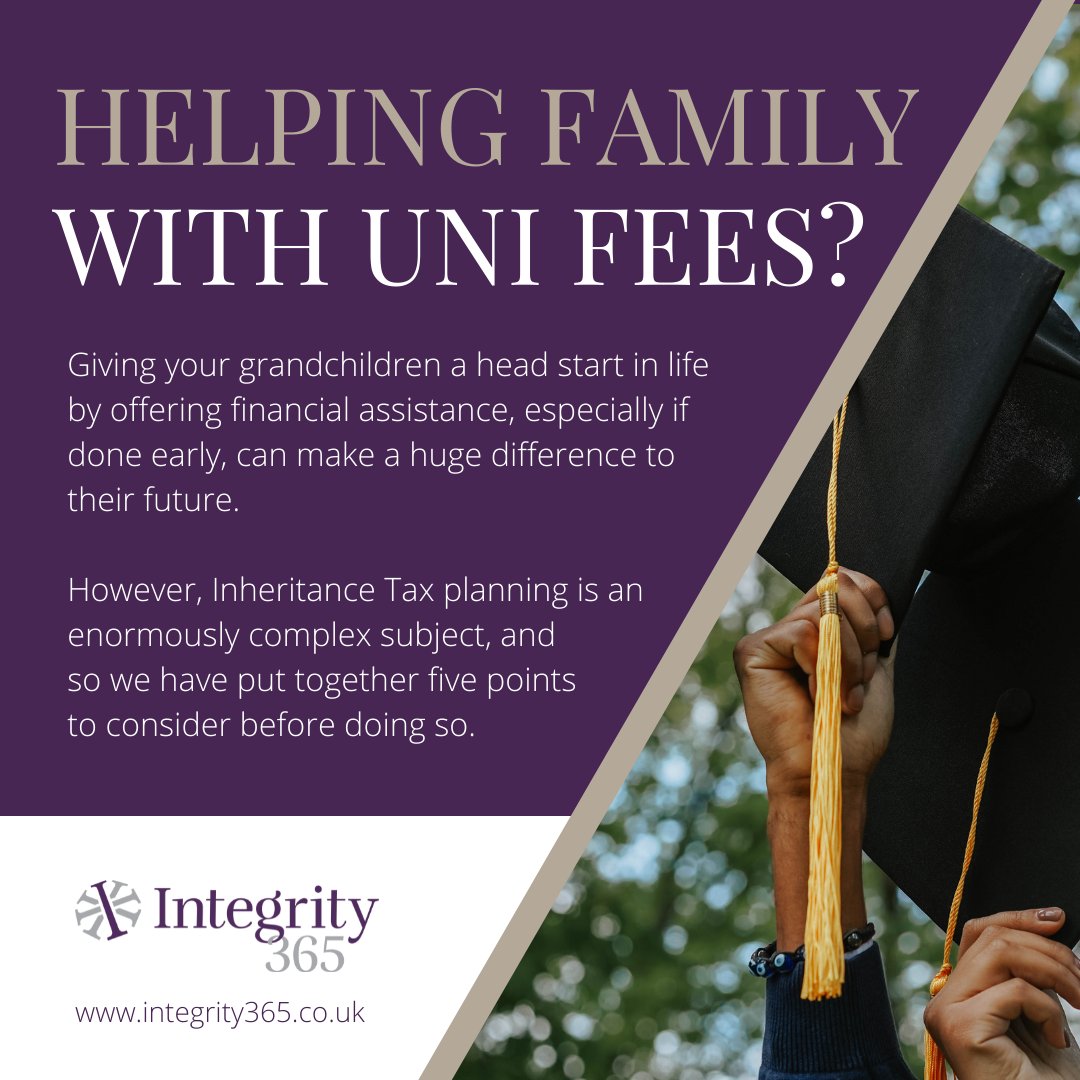 5️⃣ considerations when helping grandchildren pay for university in a tax-efficient way. Read more in our latest article: integrity365.co.uk/helping-your-g…

#financialplanning #iht #inheritance #inheritancetax #ihtplanning #graduate #graduating #universityfees #universitytuition #ifa