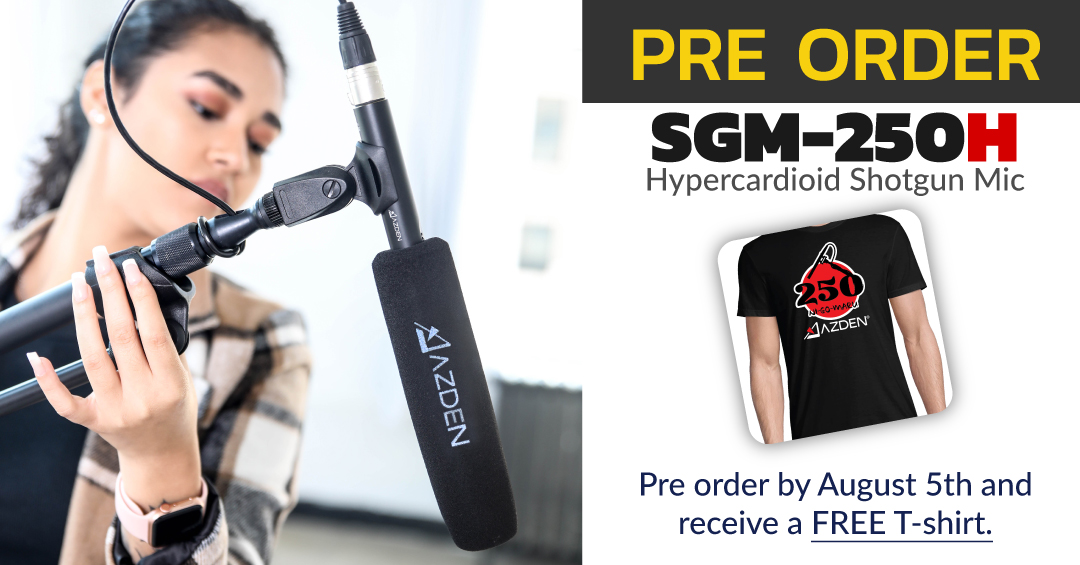 Just a few more days left to pre order the SGM-250H hypercardioid shotgun mic and get a free T-shirt. 👇👇👇 azden.com/sgm-250h