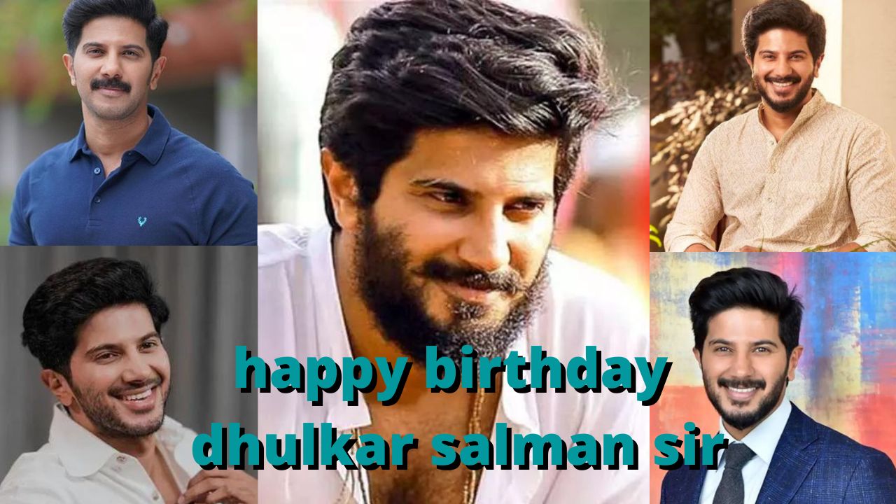 Happy birthday dulquer salmaan sir 