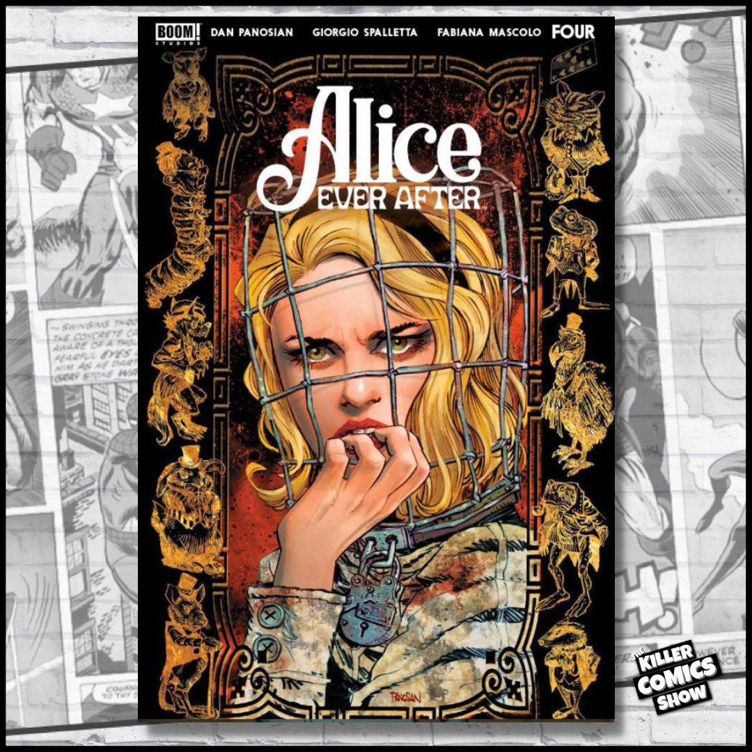💬 Killer Comic Review Alert 💬

Alice Ever After 4

✍️ (W) @urbanbarbarian
✏️ (A) @Giorgio_Spall

📆 Thursday 9PM GMT | 4PM EST | 1PM PST over on thekillercomicsshow.com

#TheKillerComicsShow #AliceEverAfter #BoomStudios #DanPanosian #GiorgioSpalletta
