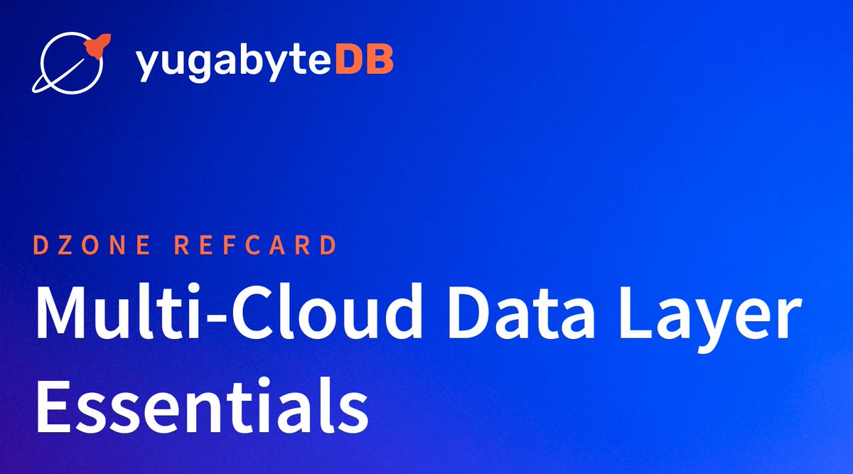 Yugabyte's tweet photo. Our Refcard, 'Multi-Cloud Data Layer Essentials,' created in partnership with @DZoneInc, dives deep into the architectural essentials of a multi-cloud data layer.
Download for FREE today! 🚀
https://t.co/nyHGYW8epw https://t.co/LG45Btoksf