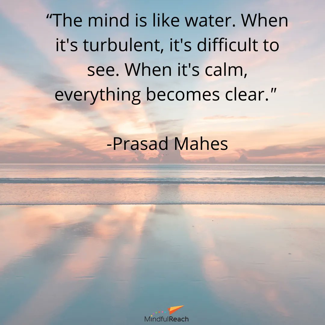 “The mind is like water. When it’s turbulent, it’s difficult to see. When it’s calm, everything becomes clear.” – Prasad Mahes

#mindfulness #meditation #love #yoga #selflove #selfcare #motivation #mentalhealth #inspiration #healing #wellness #mindset #life #happiness
