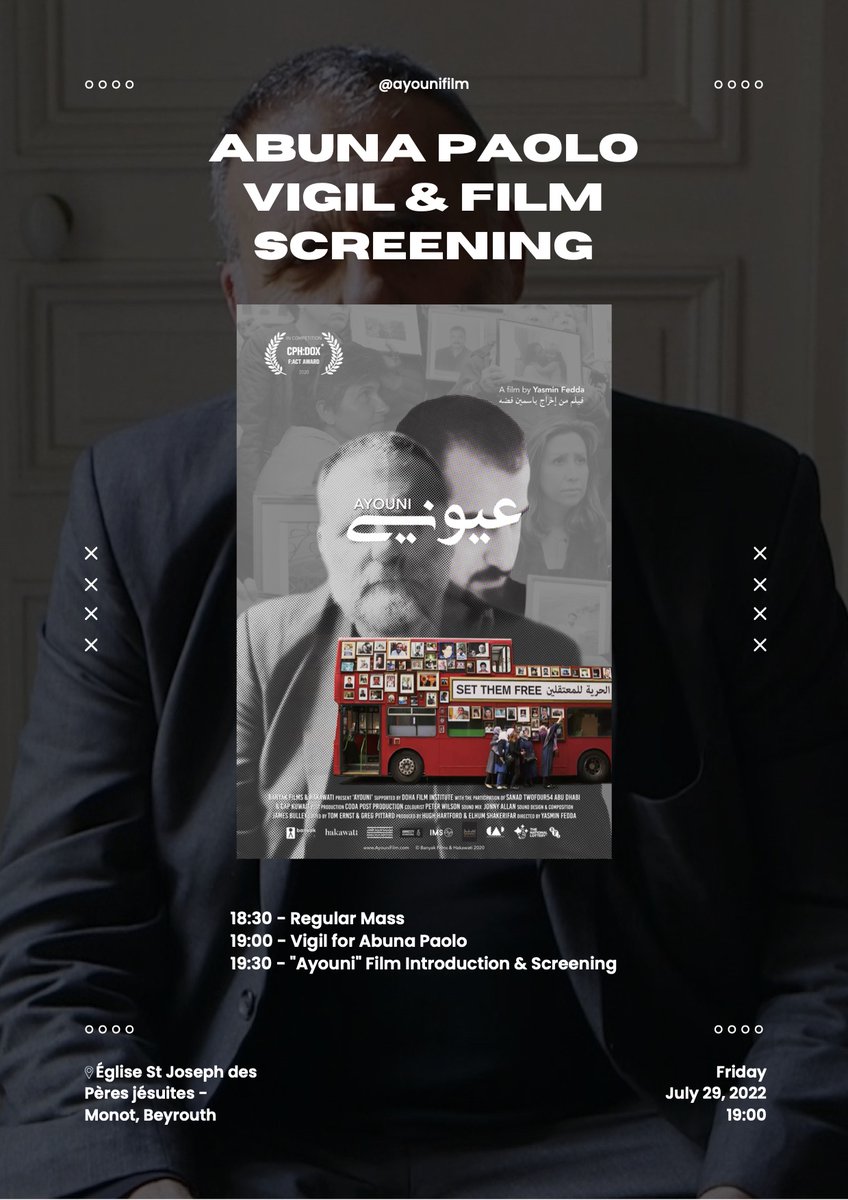 Tomorrow, 9 years after Father Paolo was disappeared,  friends will host a vigil at the Jesuit Church St. Joseph in Ashrafieh (Beirut) followed by a screening of #AyouniFilm 
Info: mohamad@reliefandreconciliation.org
