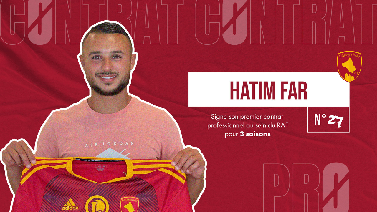 Rodez Aveyron Foot on Twitter: "Hatim Far signe son premier 𝗰𝗼𝗻𝘁𝗿𝗮𝘁 𝗽𝗿𝗼𝗳𝗲𝘀𝘀𝗶𝗼𝗻𝗻𝗲𝗹 ✍️🤩 Plus d'infos 👉 https://t.co/TD999SHfAj https://t.co/JmWyLIz4yz" / Twitter