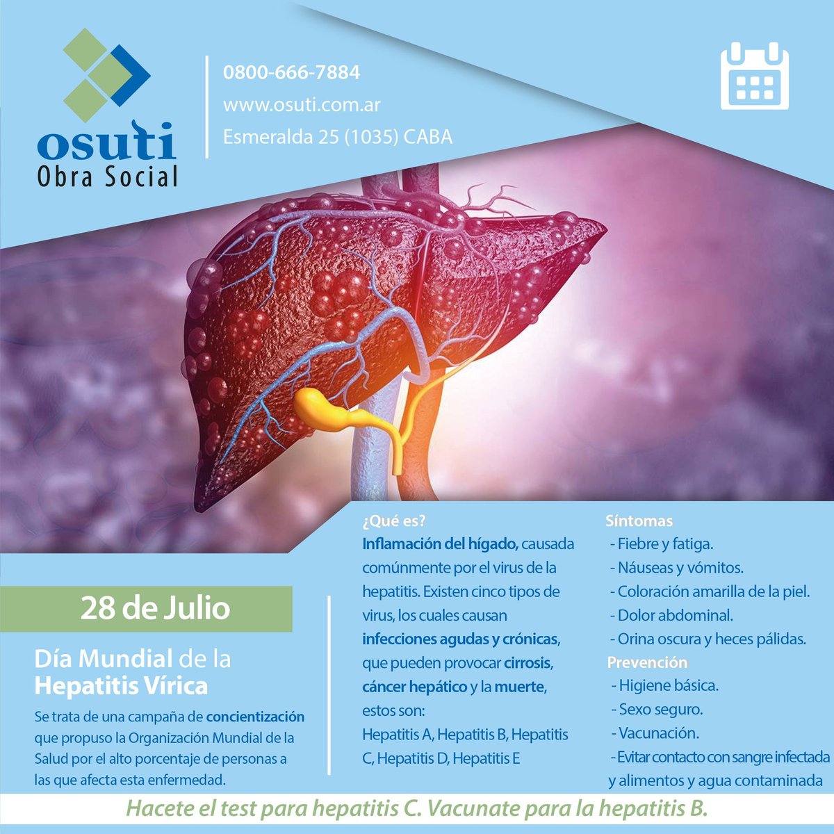 OSUTI_OS's tweet photo. 28 de julio | Día mundial de la hepatitis vírica
Campaña de concientización propuesta por la OMS, por el alto porcentaje de personas afectadas por esta enfermedad.

Hacete el test y vacunate!
**********
#osuti #osutiobrasocial #diamundialdelahepatitisvirica https://t.co/3OAP0yyNuf