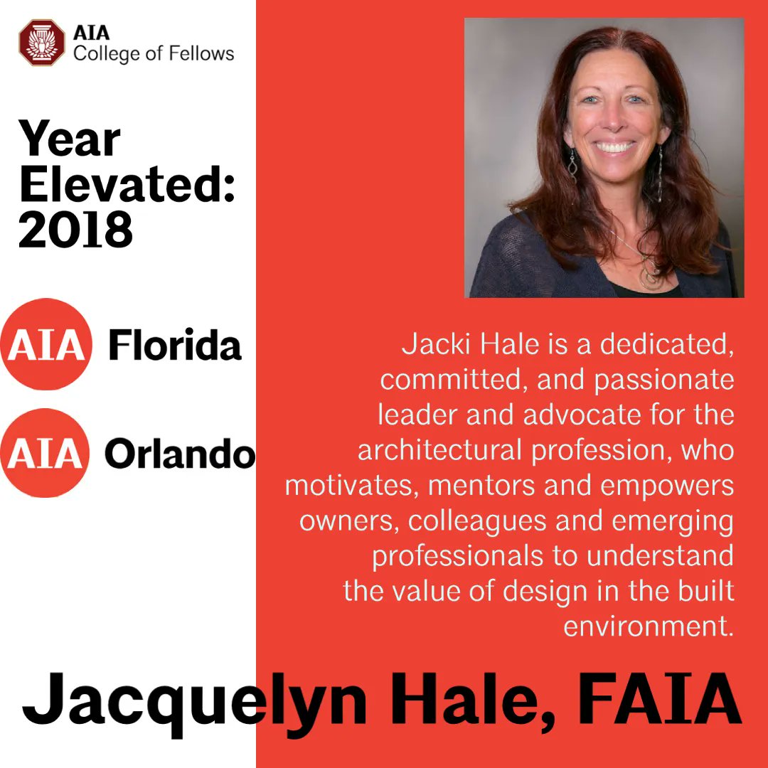 Jacquelyn Hale, FAIA, elevated to the College of Fellows in 2018. #AIAFLA22