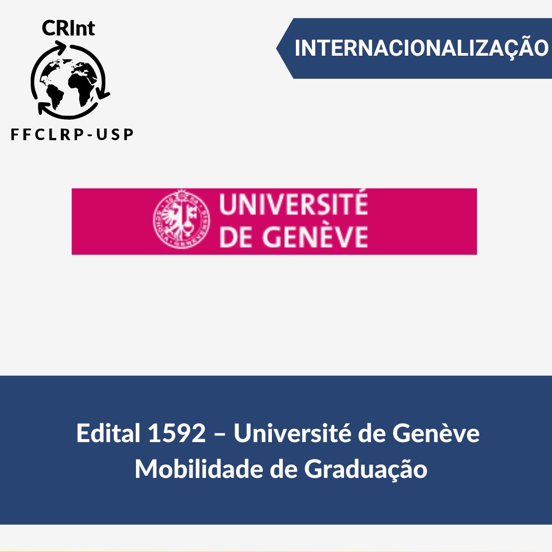 ffclrp's tweet photo. Entre 15 e 22 de agosto de 2022, inscrições ao Edital 1592 / 2022 – Mobilidade Internacional de Graduação – Université de Genève (Suíça), para concessão de vagas e bolsas para intercâmbio para os Alunos de Graduação USP.
#CRInt #CRItffclrp #internacionalizeffclrp #ffclrp https://t.co/1xxtP8I327