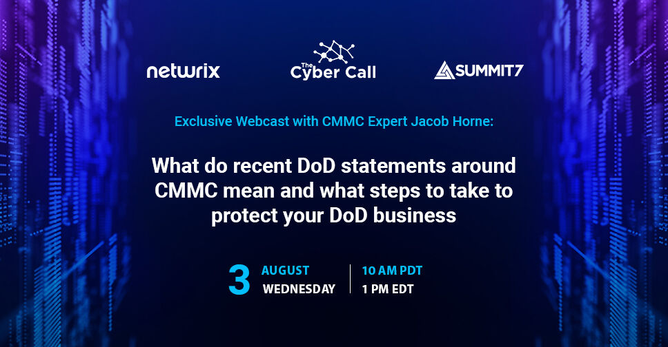 Netwrix's tweet photo. Don't miss this upcoming webcast with #CMMC expert Jacob Horne! It will explore exactly what the recent #DoD announcements about the CMMC mean and what are you need to do to secure your business with the DoD >> https://t.co/6GOzSXflTb https://t.co/0xJzM8Gl92