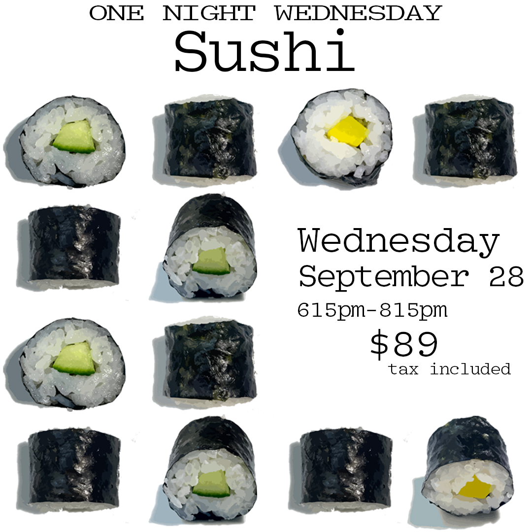 Coming up Fast Our popular one night Wednesdays It's Sushi! Check out classes&amp;dates on our website under Enthusiast Classes.Taught by the Pro chefs IN person on Main St Vancouver
#sushi #cookingclass #learntocook #learnsushi #thingstodovancouver #onenightonly #proculinaryschool