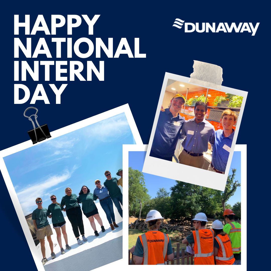 Happy #NationalInternDay! Dunaway offers both focused and rotating internships, depending upon the intern’s tenure in school and desired area of focus. If you would like to learn more about Dunaway's internship program – keep an eye out for us at a career fair near you this fall!