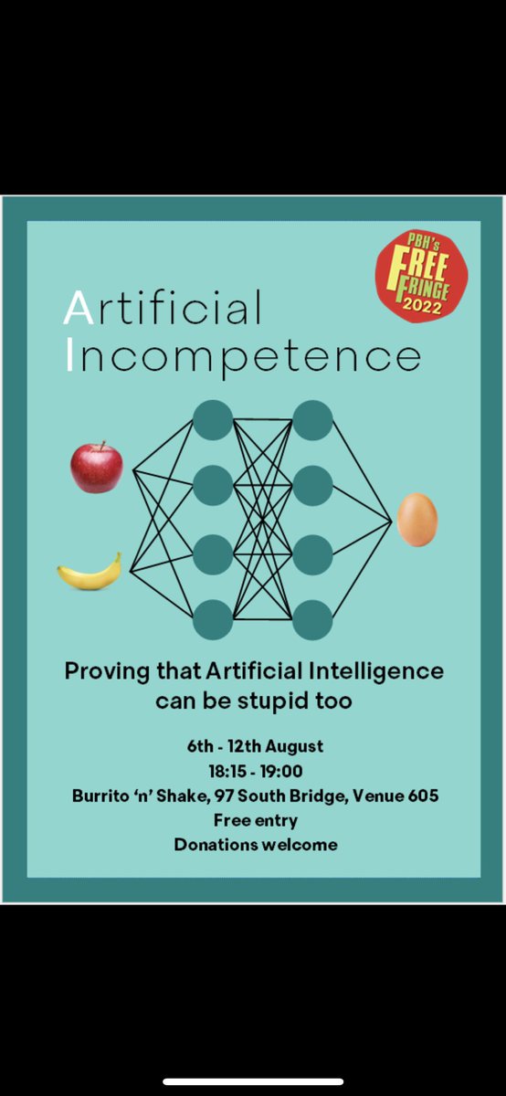 FRINGE SHOW ANNOUNCEMENT!
Come and see my science comedy show ‘Artificial Incompetence’ 6-12th August at the Edinburgh Fringe! Venue: Burrito ‘n’ Shake, Time: 18:15 <a href="/TheFreeFringe/">PBH's Free Fringe</a> #EdFringe2022 #EdFringe