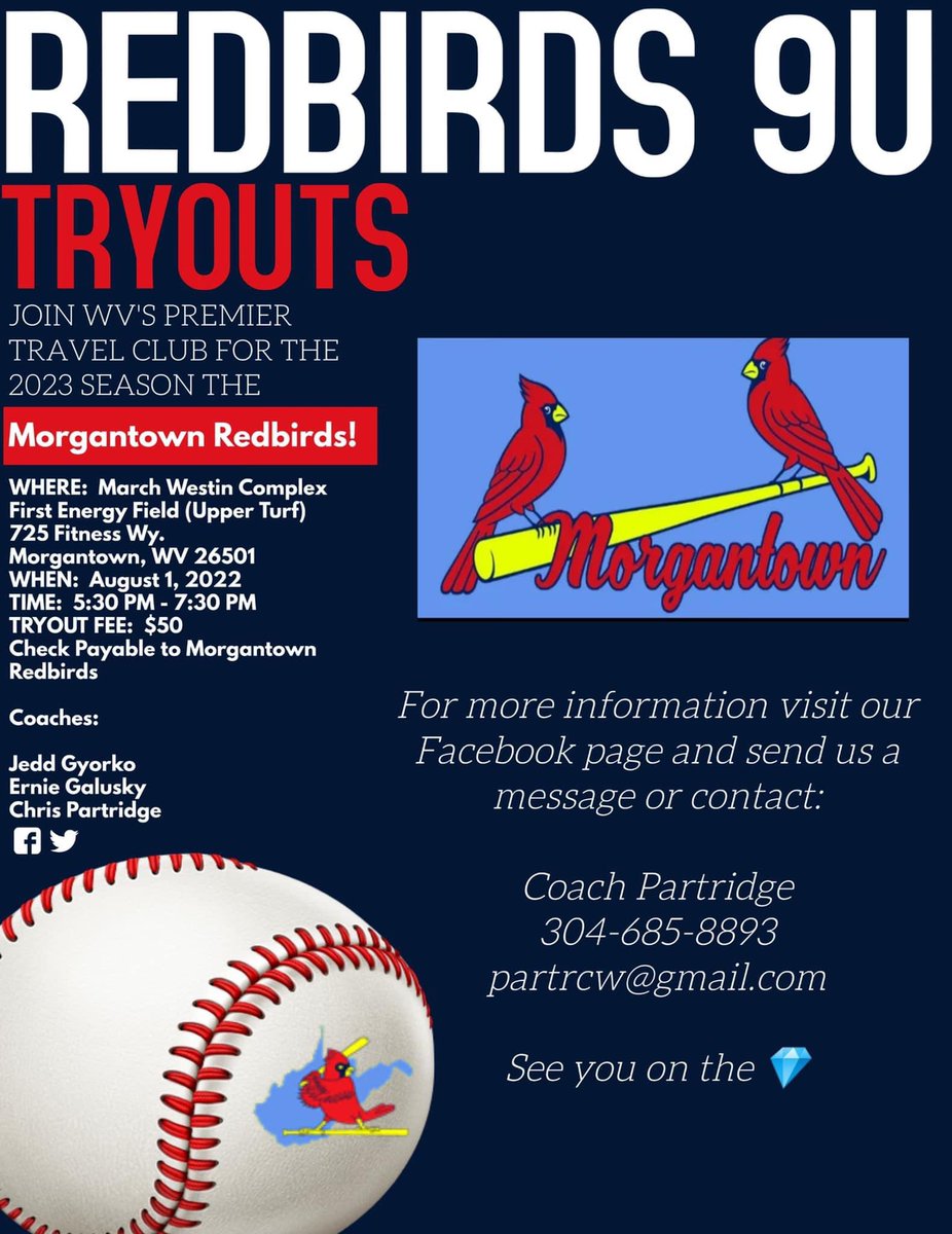 Tryouts for the Morgantown Redbirds 2023 9U team are happening soon! 
5:30 p.m. Aug. 1 on the Upper Turf at the March Westin Complex in Mylan Park.
