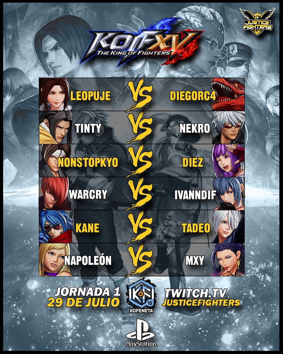 Justice Fighters (@jfightersok) on Twitter photo 🔥 KOFENETA MASTER SERIES!
#KMSARG🇦🇷 #KOFXV formato PS
<a href="/leo_en76/">Leopuje</a> 🆚 <a href="/DiegoRC4_KoF/">DiegoRC4 🇦🇷</a>
<a href="/cesar_tinty/">tinty</a> 🆚 <a href="/sk_nekro/">carlos ayala</a>
NONSTOPKYO 🆚 @Mvg_Diez
<a href="/Nza_Warcry/">Juan Pablo</a> 🆚 <a href="/IvannDif/">Ivan Fernandez | DIF</a>
KANE 🆚 TADEO
<a href="/JFNapoleonn/">Napoleón 🇦🇷</a> 🆚 @Mxy2k2
📅 29 de JULIO
⏰ 22:00🇦🇷🇧🇷 21:00🇨🇱 20:00🇵🇪🇲🇽
📺 twitch.tv/justicefighters 🔥 KOFENETA MASTER SERIES!
#KMSARG🇦🇷 #KOFXV formato PS
<a href="/leo_en76/">Leopuje</a> 🆚 <a href="/DiegoRC4_KoF/">DiegoRC4 🇦🇷</a>
<a href="/cesar_tinty/">tinty</a> 🆚 <a href="/sk_nekro/">carlos ayala</a>
NONSTOPKYO 🆚 @Mvg_Diez
<a href="/Nza_Warcry/">Juan Pablo</a> 🆚 <a href="/IvannDif/">Ivan Fernandez | DIF</a>
KANE 🆚 TADEO
<a href="/JFNapoleonn/">Napoleón 🇦🇷</a> 🆚 @Mxy2k2
📅 29 de JULIO
⏰ 22:00🇦🇷🇧🇷 21:00🇨🇱 20:00🇵🇪🇲🇽
📺 twitch.tv/justicefighters