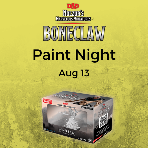 AMuseNGames's tweet photo. We are bringing paint nights back! Aug 13 features D&amp;D's Boneclaw Paint Kit! Sign up now! https://t.co/hghpHggfXN https://t.co/34ooz3K5os