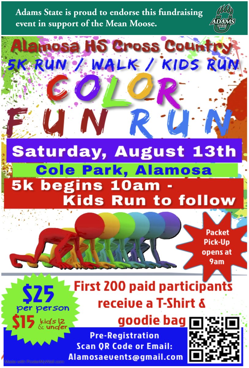 adamsstate's tweet photo. Support Alamosa High Cross Country in a Color Fun Run and a Poker Tournament, Sat. 8/13! Some Mean Moose grow up to be Grizzlies! To register, scan the QR code or email Alamosaevents@gmail.com.  #ThisisAdamsState #AlamosaHS #Alamosacrosscountry #ColorFunRun #PokerTournament https://t.co/pLSErS1bjM