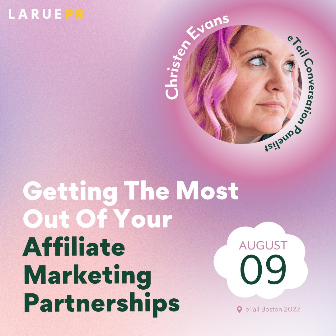 <a href="/laruepr/">LaRue</a>'s very own Director of Affiliate Marketing, Christen Evans, will be speaking at this year's #etailboston 💡 Go Christen!!! 👏🏼