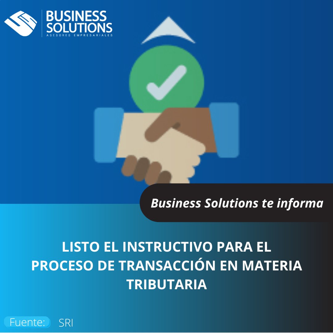 BS_Solutions's tweet photo. El Servicio de Rentas Internas (SRI) emitió el Instructivo de Transacción en Materia Tributaria, acorde a la Ley Orgánica para el Desarrollo Económico y Sostenibilidad Fiscal tras la pandemia Covid-19.
Para más información: https://t.co/ZkFuEqxwMm https://t.co/PTxz6xwMGO