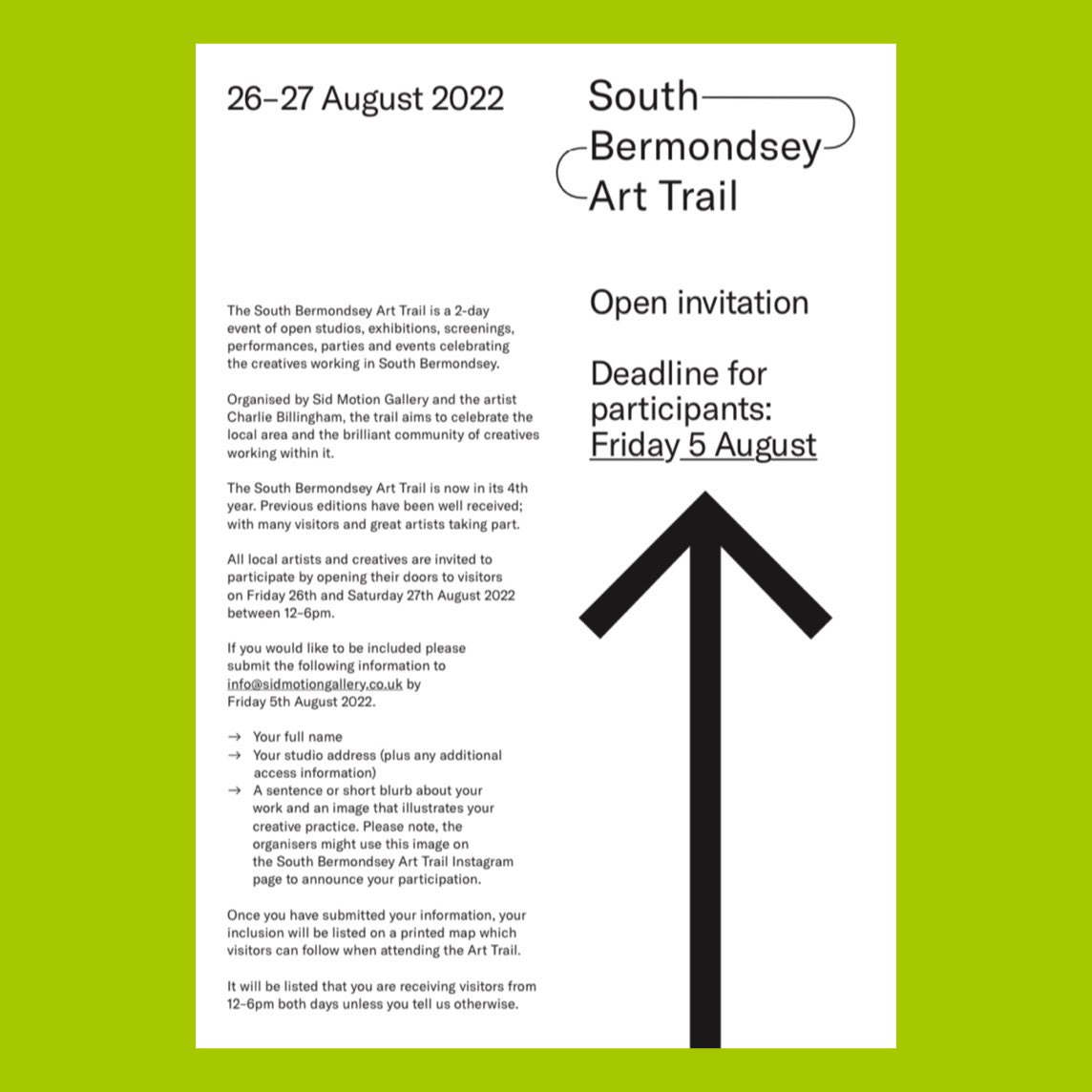 We are pleased to announce that the South Bermondsey Art Trail is back! 💥 SBAT is a 2-day event of open studios, exhibitions, screenings, performances &amp; events celebrating the creatives working in South Bermondsey 💥 Friday 26 &amp; Saturday 27 August 2022, 12-6pm 💥 All welcome!